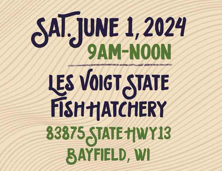 Sat. June 1, 2024, 9am-noon,  at Les Voigt State Fish Hatchery